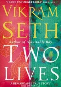 Two Lives - Vikram Seth