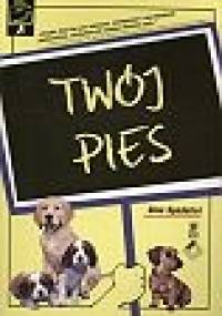 Twój Pies - Gina Spadafori
