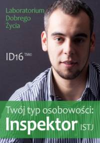 Twój typ osobowości: Inspektor (ISTJ) - Dobrego Życia Laboratorium