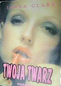 Twoja twarz - Linda Clark