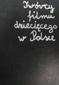 Twórcy filmu dziecięcego w Polsce - Jan Szymański