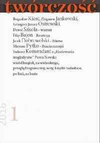 TWÓRCZOŚĆ nr 1- 2016 - Redakcja miesięcznika Twórczość