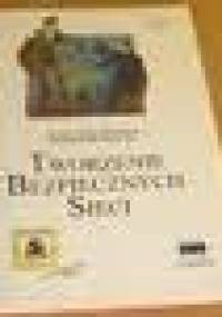 Tworzenie bezpiecznych sieci - Merike Kaeo