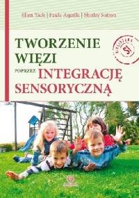 Tworzenie więzi poprzez integrację sensoryczną