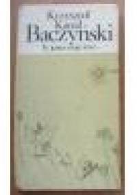 Ty jesteś imię moje - Krzysztof Kamil Baczyński