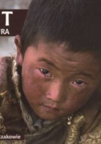 Tybet. Ginąca kultura - Anna Szymczak, Marcin Szymczak