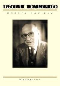 Tygodnie Słonimskiego - Dorota Macieja