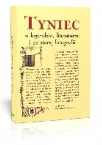 Tyniec w legendzie, literaturze i na starej ...