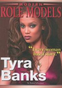 Tyra Banks (Modern Role Models) - Tyra Banks, Karen Schweitzer