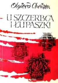 U Szczerbca i Łupaszki - Olgierd Christa