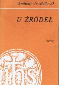 U źródeł - Anthony de Mello