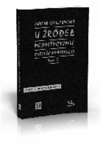 U źródeł monastycyzmu chrześcijańskiego t. 2 - Antoine Guillaumont