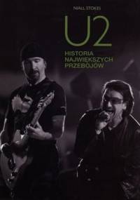 U2. Historie największych utworów - Niall Stokes