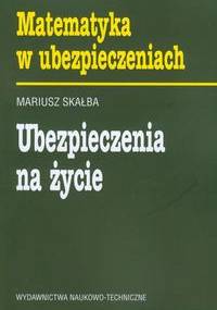 Ubezpieczenia na życie - Mariusz Skałba