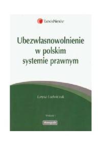 Ubezwłasnowolnienie w polskim systemie prawnym - Larysa Ludwiczak