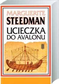 Ucieczka do Avalonu - Marguerite Steedman
