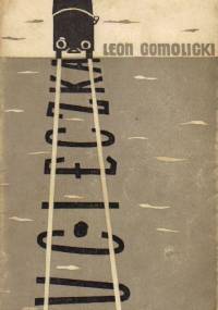 Ucieczka - Leon Gomolicki