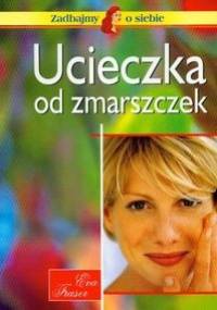 Ucieczka od zmarszczek - Eva Fraser