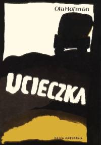 Ucieczka - Ota Hofman