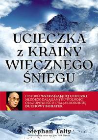 Ucieczka z krainy wiecznego śniegu - Stephan Talty