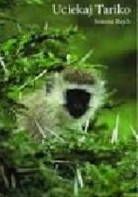 Uciekaj Tariko - Joanna Rajch