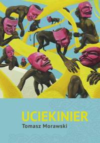 Uciekinier - Tomasz Morawski