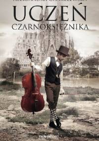 Uczeń Czarnoksiężnika - Aleksandra Chmielewska