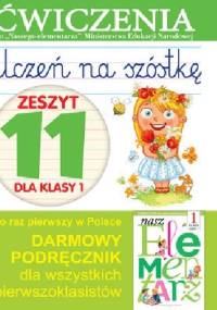 Uczeń na szóstkę. Zeszyt 11 dla klasy 1. Ćwiczenia - Anna Wiśniewska