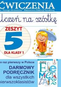 Uczeń na szóstkę. Zeszyt 5 dla klasy 1. Ćwiczenia - Anna Wiśniewska