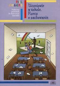Uczniowie w szkole rzecz o zachowaniu-przewodnik - Rogers
