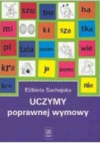 Uczymy poprawnej wymowy - Elżbieta Sachajska