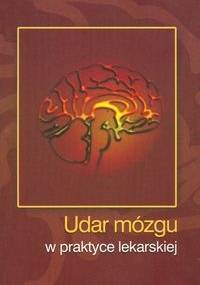Udar mózgu w praktyce lekarskiej