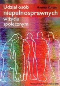 Udział osób niepełnosprawnych w życiu społecznym - Hanna Żuraw