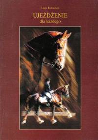 Ujeżdżenie dla każdego - Linda Richardson