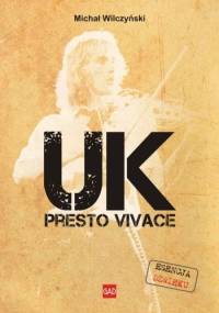 UK. Presto Vivace - Michał Wilczyński