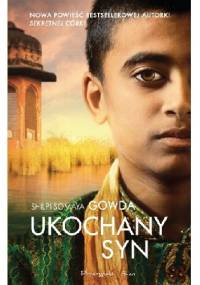 Ukochany syn - Shilpi Somaya Gowda