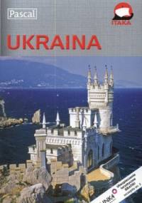 Ukraina. Przewodnik ilustrowany - Adam Dylewski