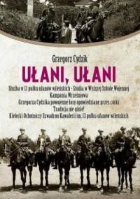 Ułani, ułani - Grzegorz Cydzik