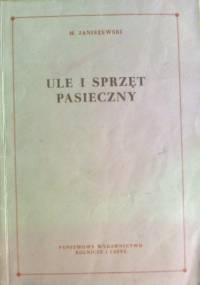 Ule i sprzęt pasieczny - M. Janiszewski