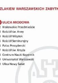 Ulica Miodowa. Szlakiem warszawskich zabytków - Ewa Chęć