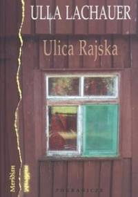 Ulica Rajska - Ulla Lachauer