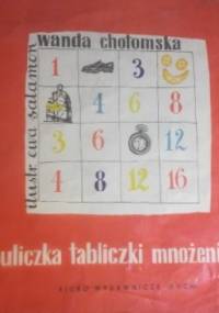 Uliczka tabliczki mnożenia - Wanda Chotomska