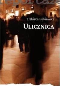 Ulicznica - Elżbieta Isakiewicz