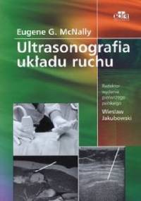Ultrasonografia układu ruchu - Eugene G. McNally