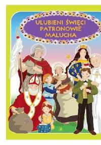 Ulubieni święci patronowie malucha - Ewa Skarżyńska