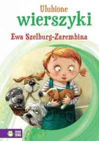 Ulubione wierszyki. Ewa Szelburg-Zarembina - Ewa Szelburg-Zarembina