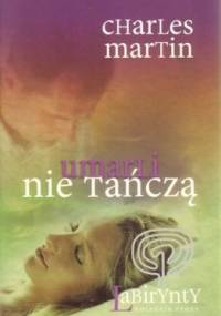 Umarli nie tańczą - Charles Martin