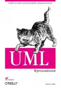 UML. Wprowadzenie - Sinan Si Alhir
