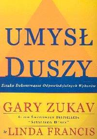 Umysł duszy - Gary Zukav, Linda Francis