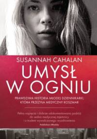 Umysł w ogniu - Susannah Cahalan